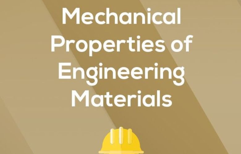 Mechanical Properties of Engineering Materials